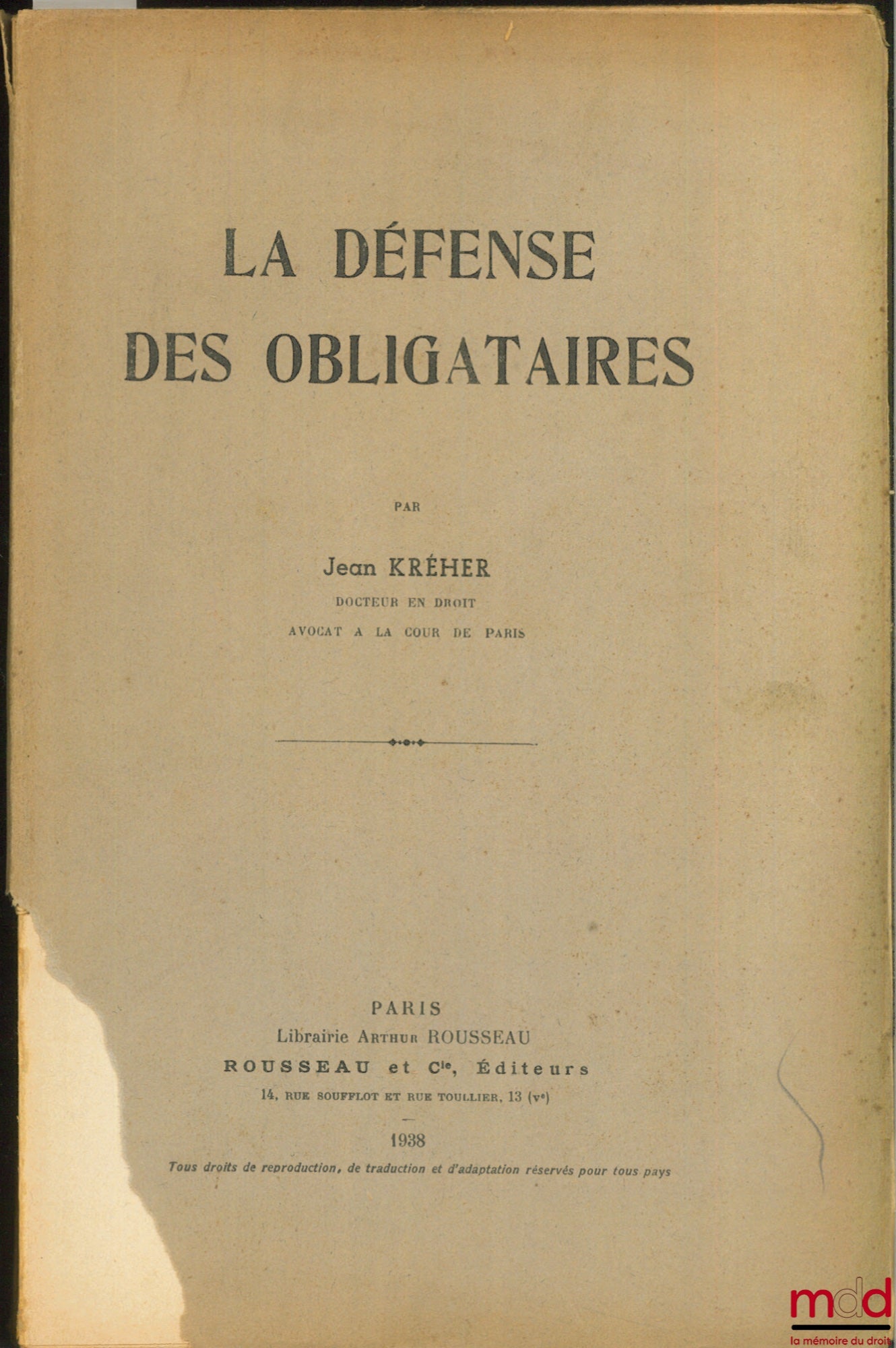 KRÉHER (Jean) – LA DÉFENSE DES OBLIGATAIRES