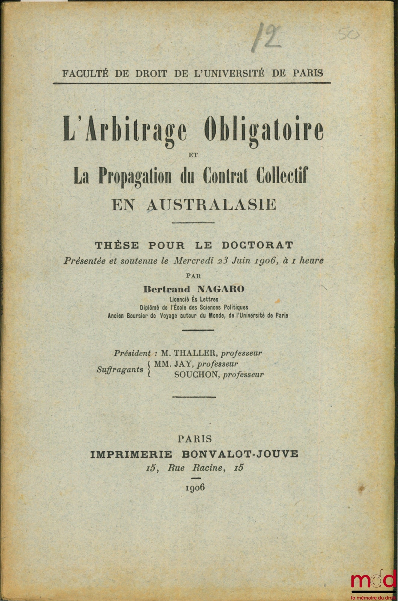 NAGARO (Bertrand) – L’ARBITRAGE OBLIGATOIRE ET LA PROPAGATION DU CONTRAT COLLECTIF EN AUSTRALASIE, Faculté de droit de l’Université de Paris