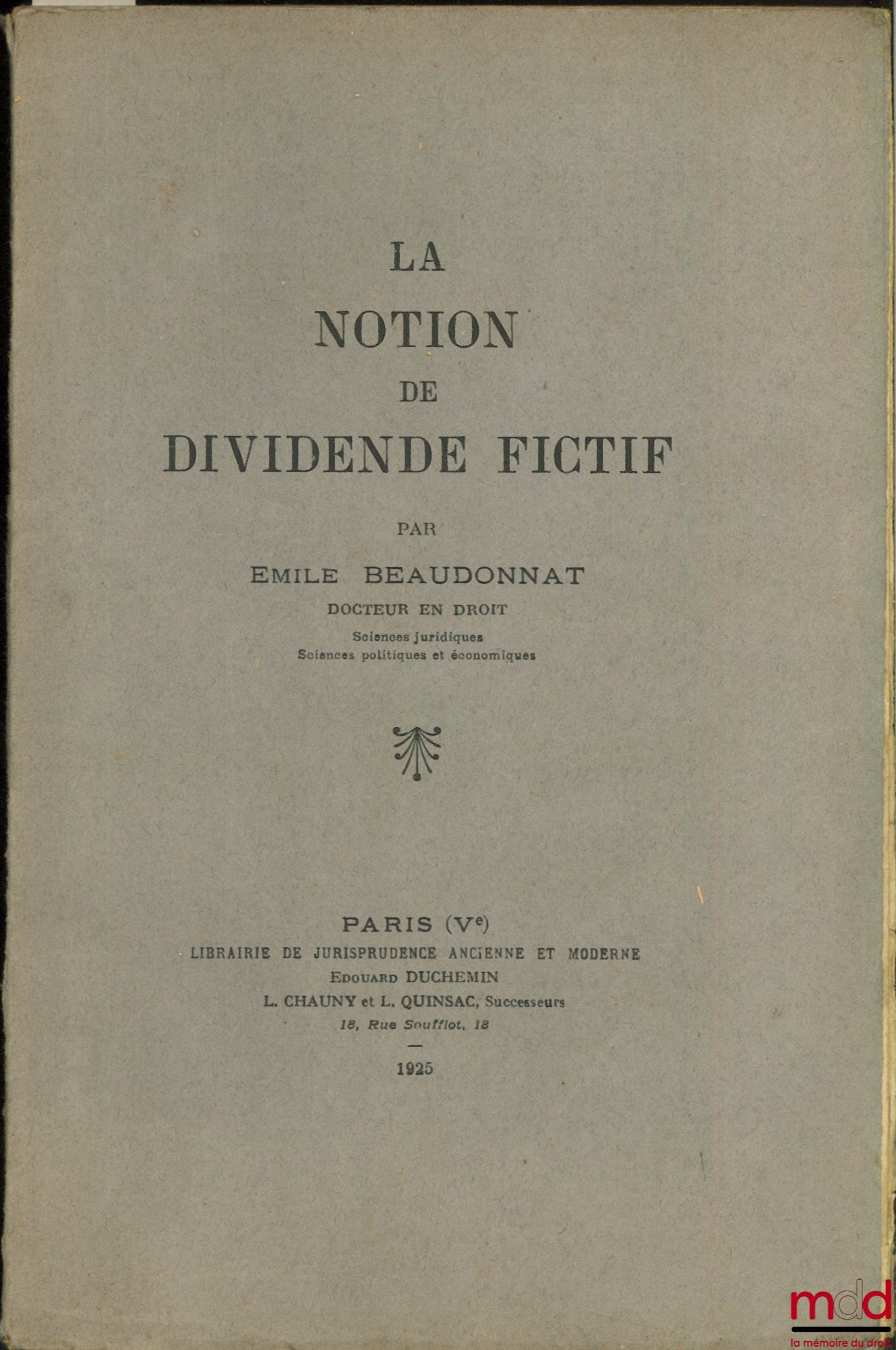 BEAUDONNAT (Émile) – LA NOTION DE DIVIDENDE FICTIF