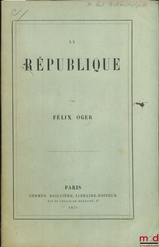 OGER (Félix) – LA RÉPUBLIQUE