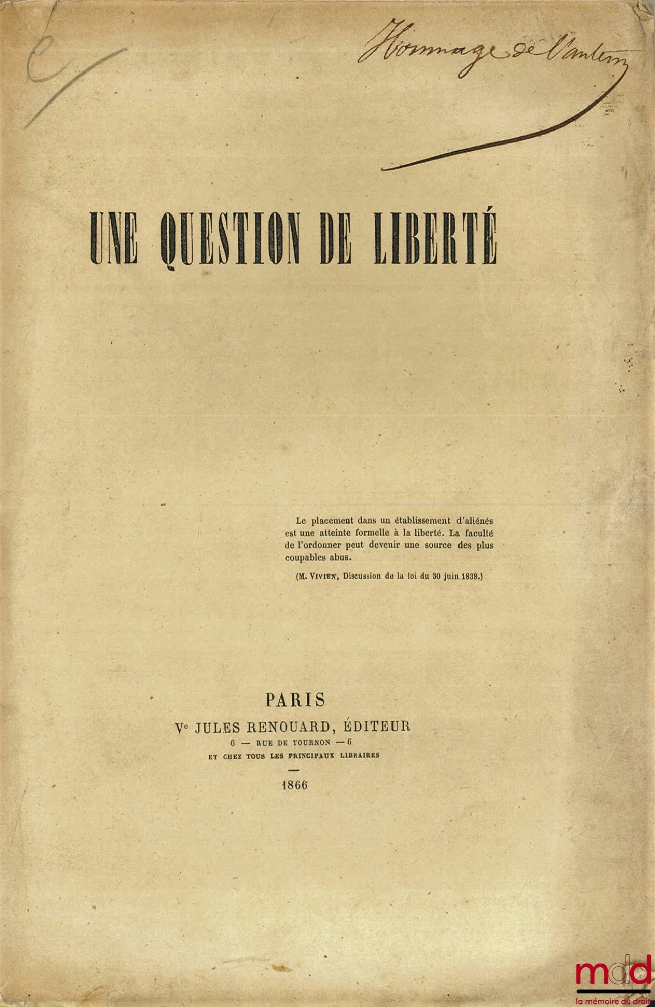 NADAULT DE BUFFON (Henri) – UNE QUESTION DE LIBERTÉ