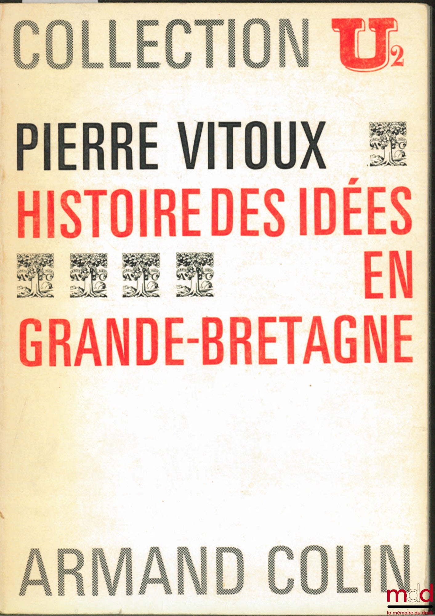 VITOUX (Pierre) – HISTOIRE DES IDÉES EN GRANDE BRETAGNE, Dossiers U2