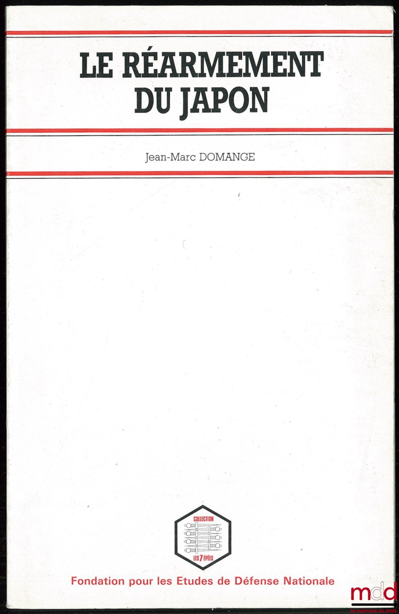 DOMANGE (Jean-Marc) – LE RÉARMEMENT DU JAPON, coll. FEDN n° 38