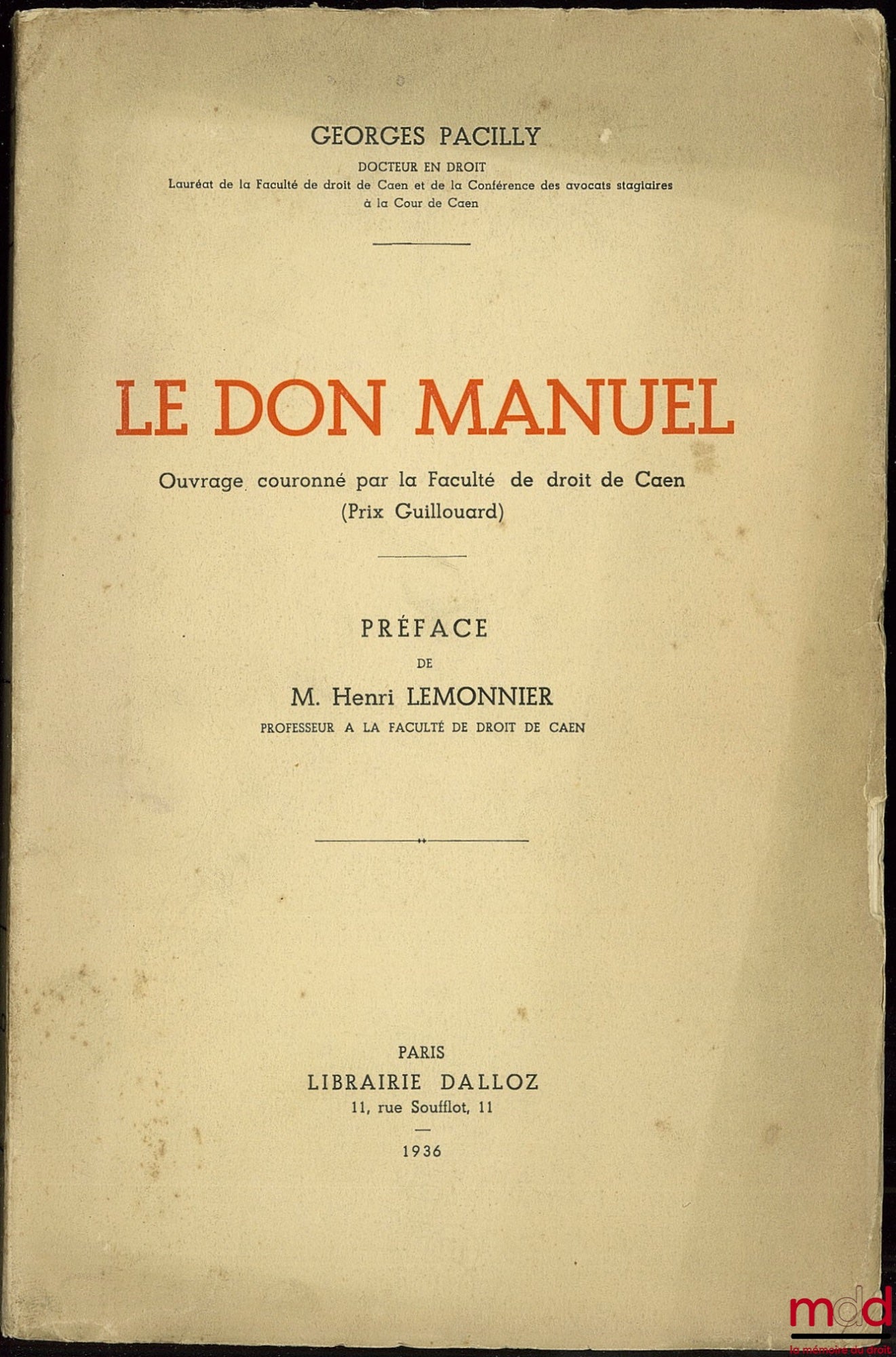 PACILLY (Georges) – LE DON MANUEL, Préface de Henri Lemonnier