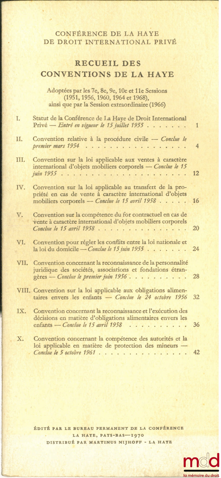[Collectif] – Conférence de La Haye de Droit international privé : RECUEIL DES CONVENTIONS DE LA HAYE adoptées par les (7e…) Sessions ainsi que par la Session extraordinaire (1966) -