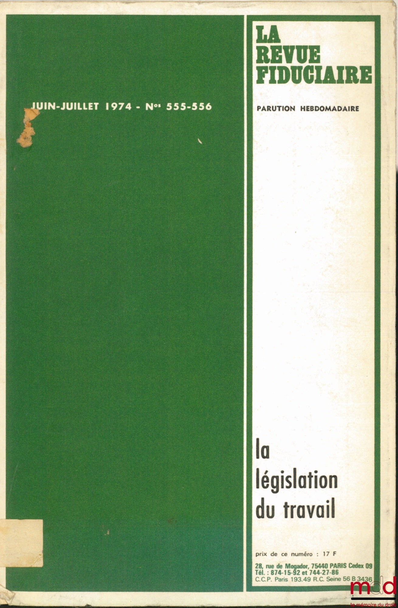 [Périodique] – LA REVUE FIDUCIAIRE JUIN-JUILLET 1974, n° 555-556 : LA LÉGISLATION DU TRAVAIL
