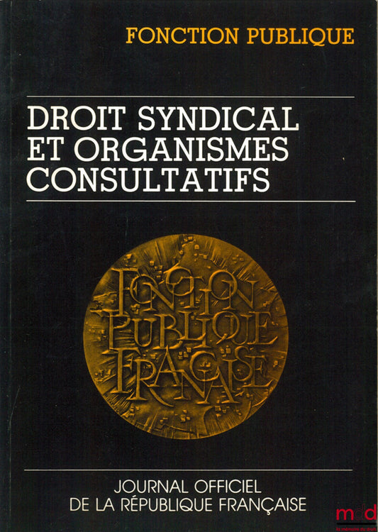 [Journal officiel] – FONCTION PUBLIQUE. DROIT SYNDICAL ET ORGANISMES CONSULTATIFS, Journal officiel n° 1534