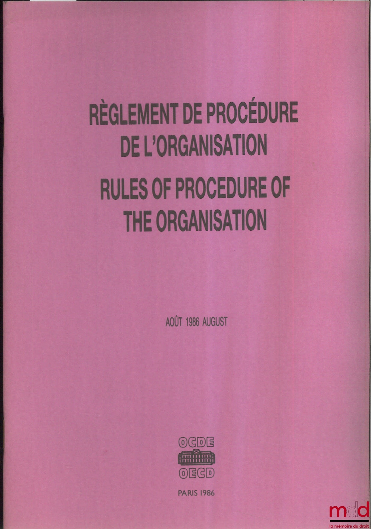 [OCDE] – RÈGLEMENT DE PROCÉDURE DE L’ORGANISATION DE COOPÉRATION ET DE DÉVELOPPEMENT ÉCONOMIQUES, texte bilingue français-anglais