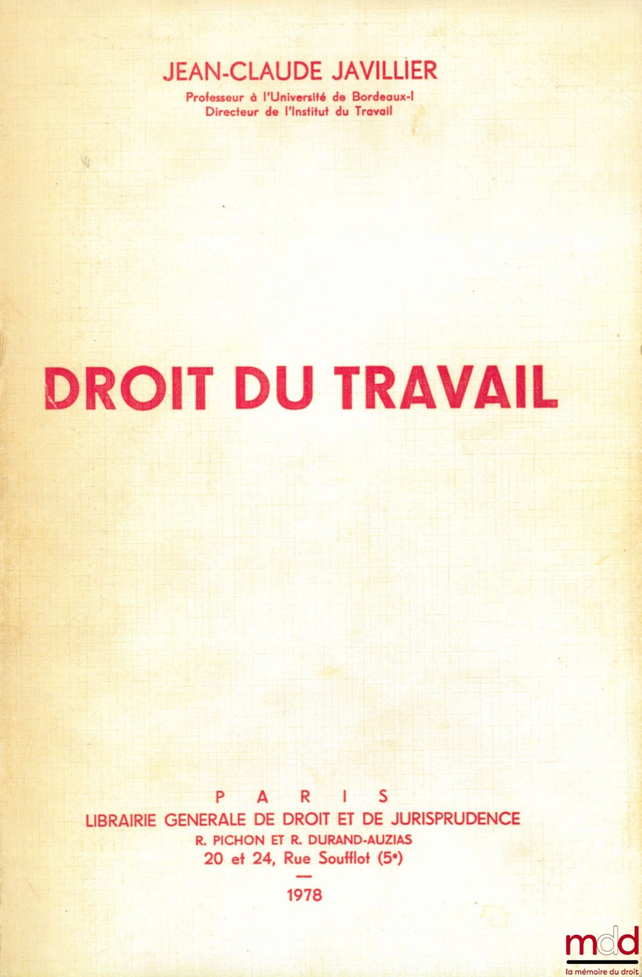 JAVILLIER (Jean-Claude) – DROIT DU TRAVAIL