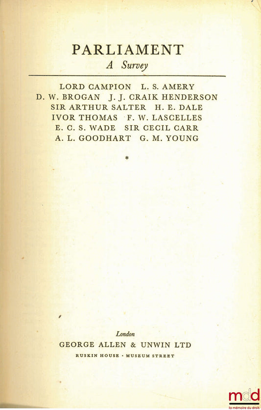CAMPION (Lord Gilbert) et alii – PARLIAMENT, A SURVEY