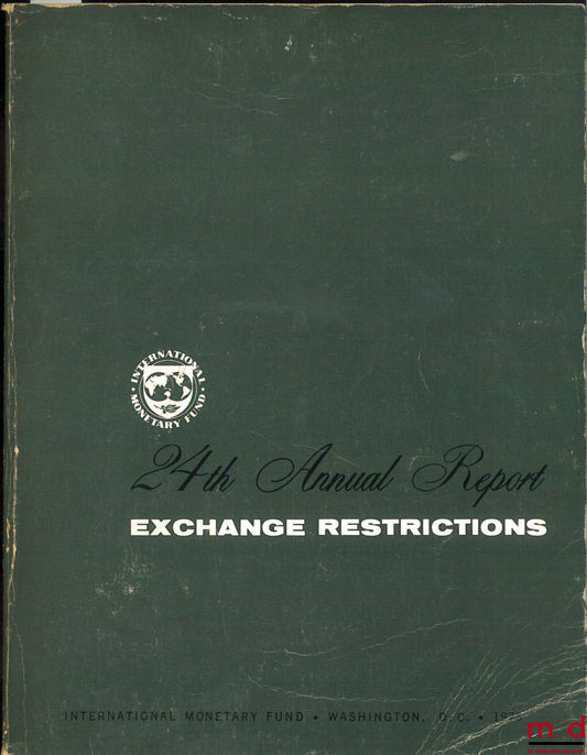 [International Monetary Fund] – TWENTY-FOURTH ANNUAL REPORT ON EXCHANGE RESTRICTIONS 1973