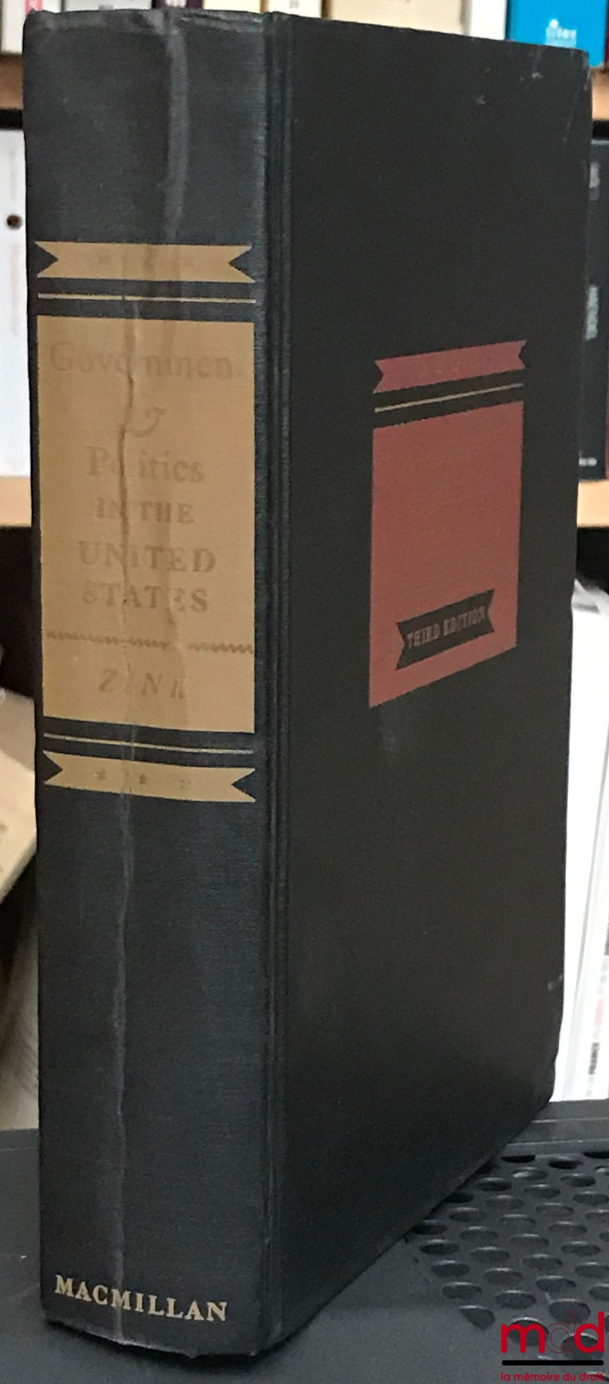 ZINK (Harold) – GOVERNMENT AND POLITICS IN THE UNITED STATES, 3rd. ed.