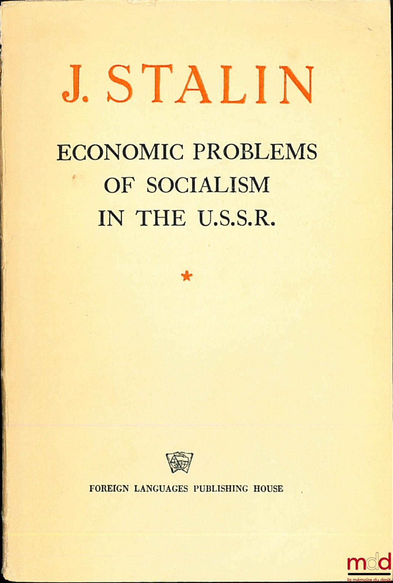 STALINE (J.) – ECONOMIC PROBLEMS OF SOCIALISM IN THE U.S.S.R.