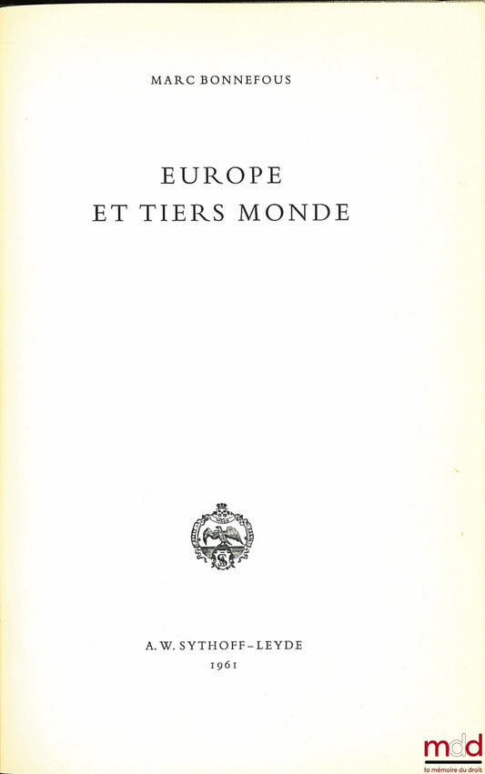 BONNEFOUS (Marc) – EUROPE ET TIERS MONDE, coll. Aspects européens, n° 7