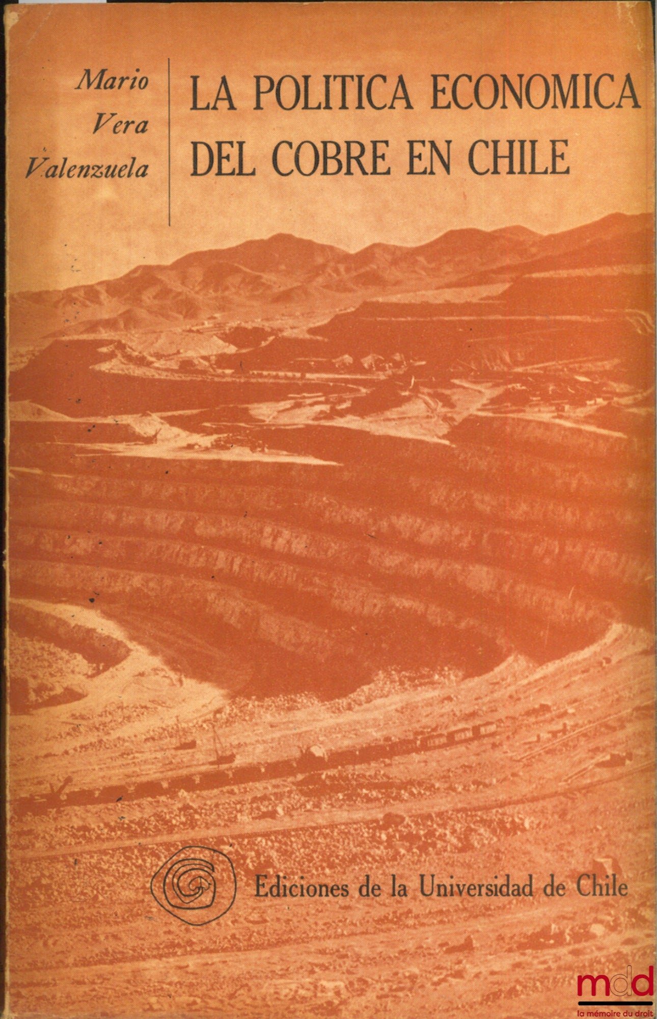 VERA VALENZUELA (Mario) – LA POLITICA ECONOMICA DEL COBRE EN CHILE