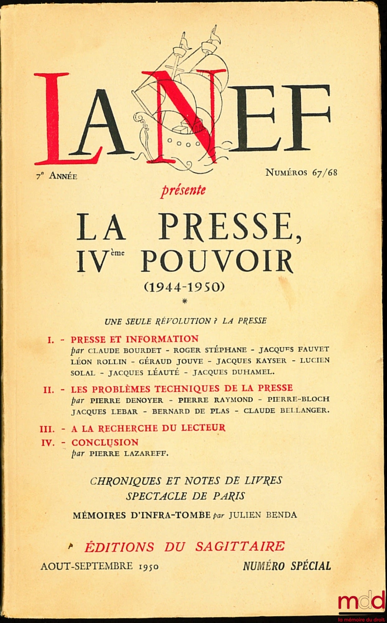 [Collectif] – LA PRESSE, IVÈME POUVOIR (1944 - 1950), livraison de LA NEF, 7ème année, n° 67/68, numéro spécial août- septembre 1950