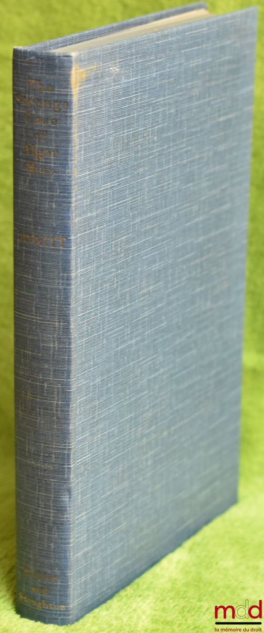 [Procès], JOWITT (The Earl) – THE STRANGE CASE OF ALGER HISS, 2e éd.