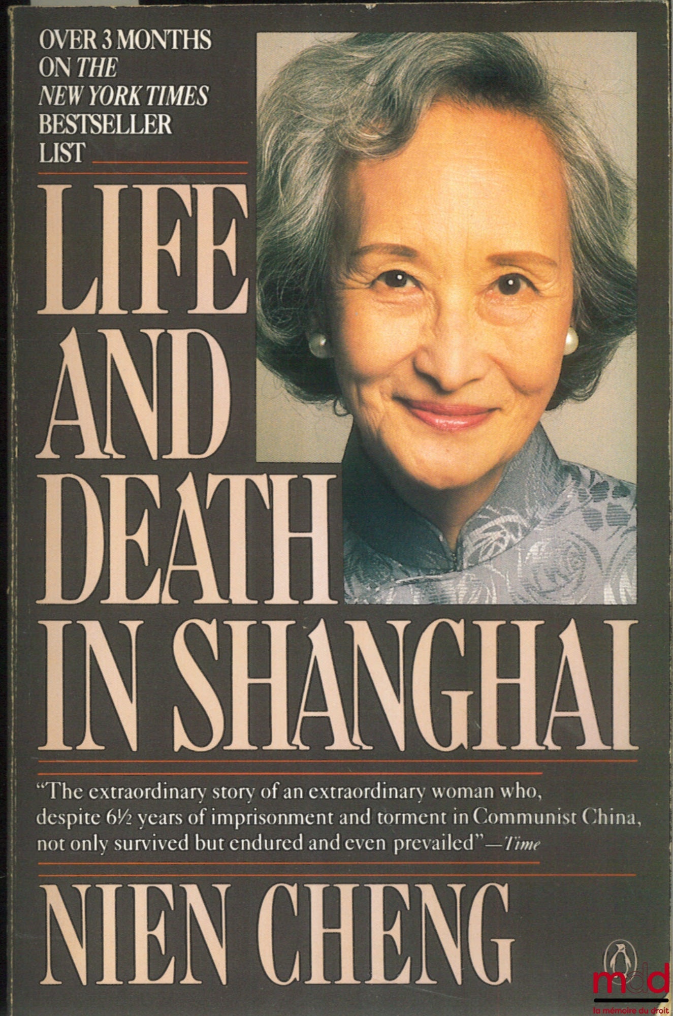 CHENG (Nien) – LIFE AND DEATH IN SHANGHAI, coll. Penguin books, Autobiography