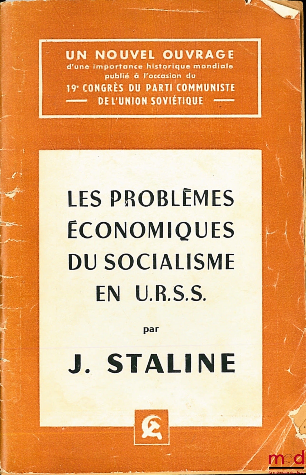 STALIN (J.) – THE ECONOMIC PROBLEMS OF SOCIALISM IN THE USSR