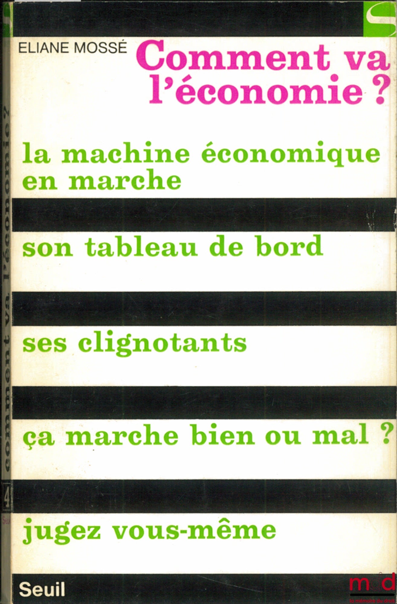 MOSSÉ (Éliane) – HOW IS THE ECONOMY DOING?, Society Collection No. 4