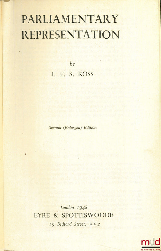 ROSS (JFS) – PARLIAMENTARY REPRESENTATION, 2nd (enlarged) ed.