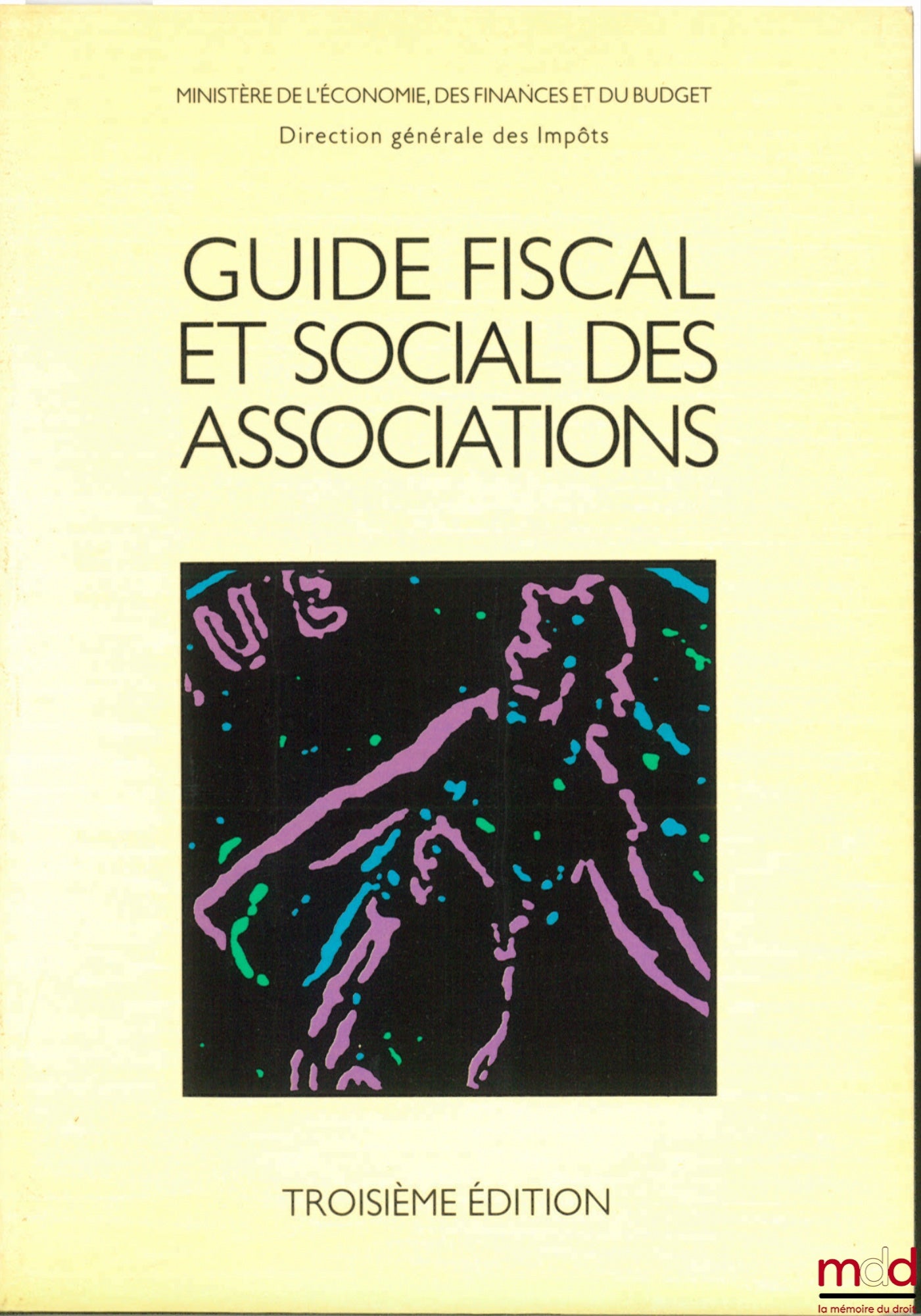 [Ministère de l’économie, des finances et du budget] – GUIDE FISCAL ET SOCIAL DES ASSOCIATIONS, 3ème éd. à jour au 1er septembre 1988