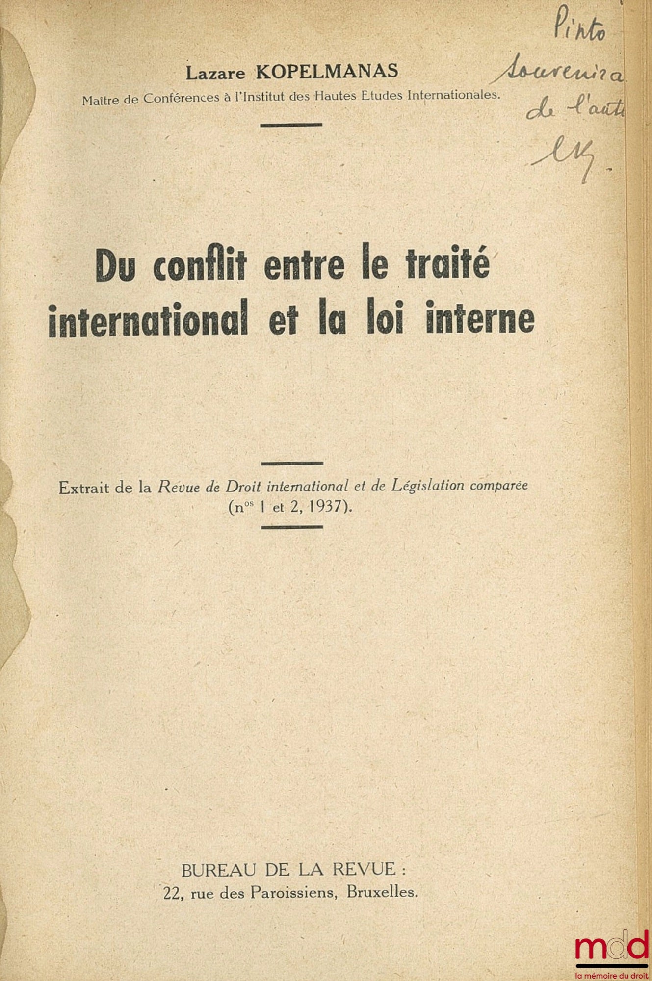 [Droit des Gens - Zimmern, Kopelmans, Blondeau, Cassin et alii] – DROIT DES GENS - INTRODUCTION - SOURCES (1931 - 1938)[titre de la reliure]