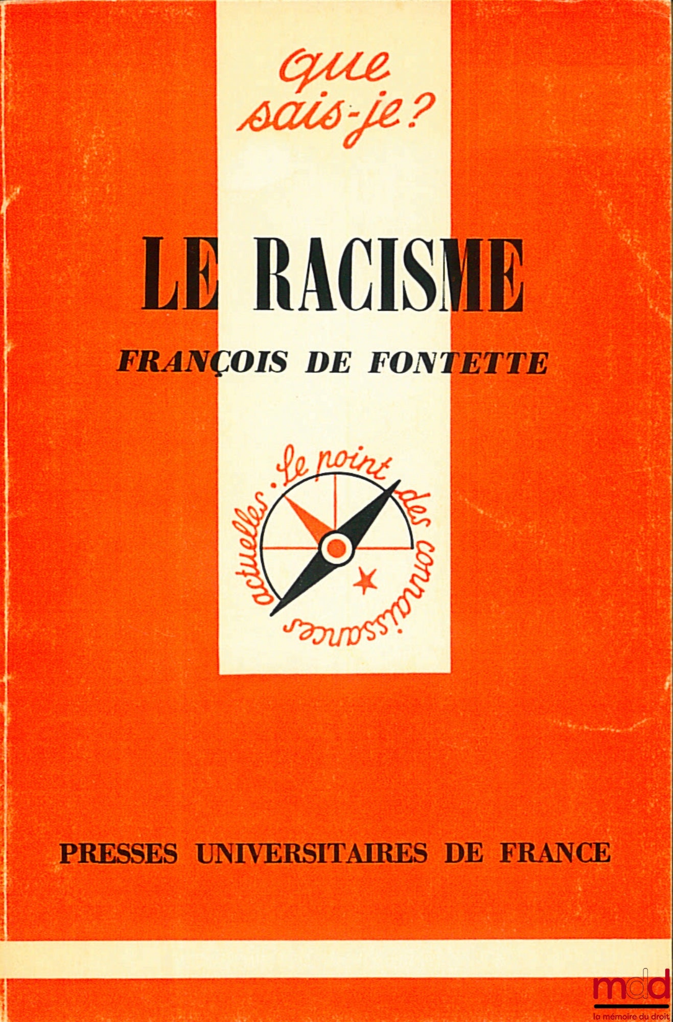 FONTETTE (François de) – RACISM, 2nd revised and corrected edition, Que sais-je? collection
