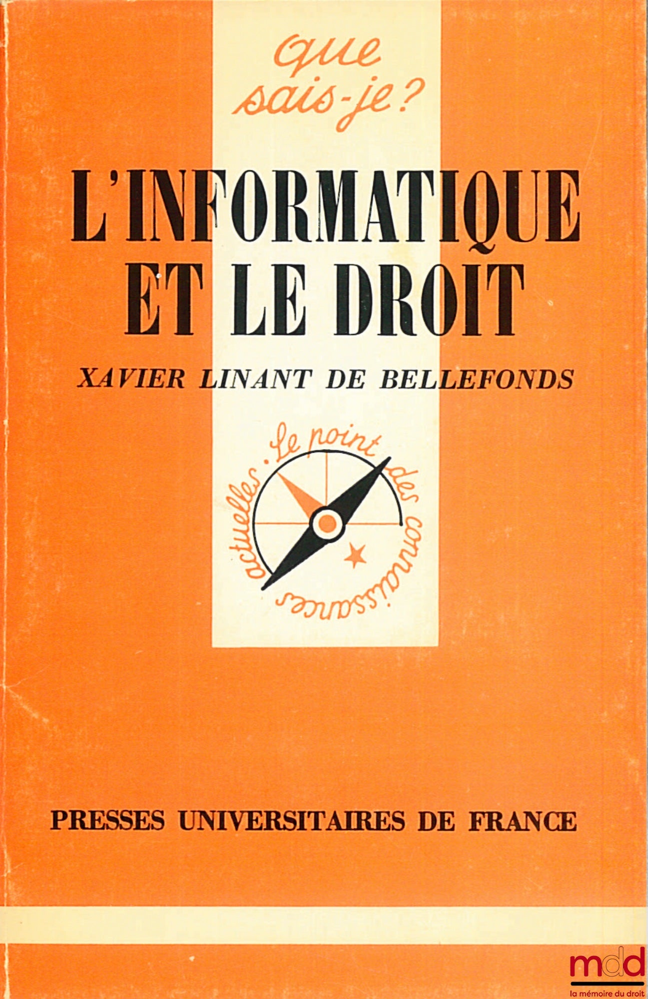 LINANT DE BELLEFONDS (Xavier) – COMPUTER SCIENCE AND LAW, EO, coll. Que sais-je?