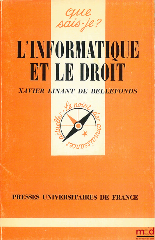 LINANT DE BELLEFONDS (Xavier) – COMPUTER SCIENCE AND LAW, EO, coll. Que sais-je?