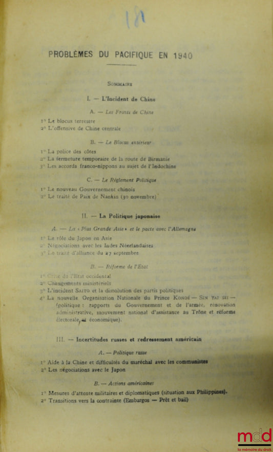 PINTO (Roger) – PACIFIC PROBLEMS IN 1940: 1) The China Incident; 2) Japanese Policy; 3) Russian Uncertainties and American Recovery (excerpt from the Revue indochinois - 1939) bound with ABOUT A RECENT TRANSLATION OF THE WORKS OF HAN F