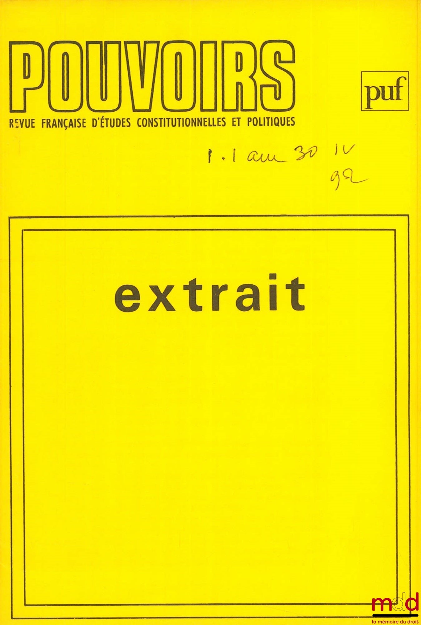 AVRIL (Pierre) et GICQUEL (Jean) – CHRONIQUES CONSTITUTIONNELLES FRANÇAISES : l’année 1992, 1er trim. 1993, extraites de la revue POUVOIRS