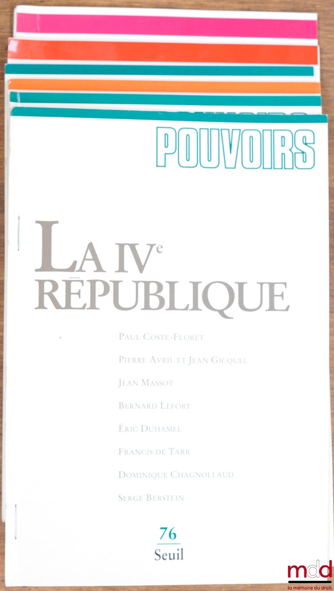 AVRIL (Pierre) et GICQUEL (Jean) – LA IVe ENTRE DEUX RÉPUBLIQUES, extrait de Pouvoirs n° 76