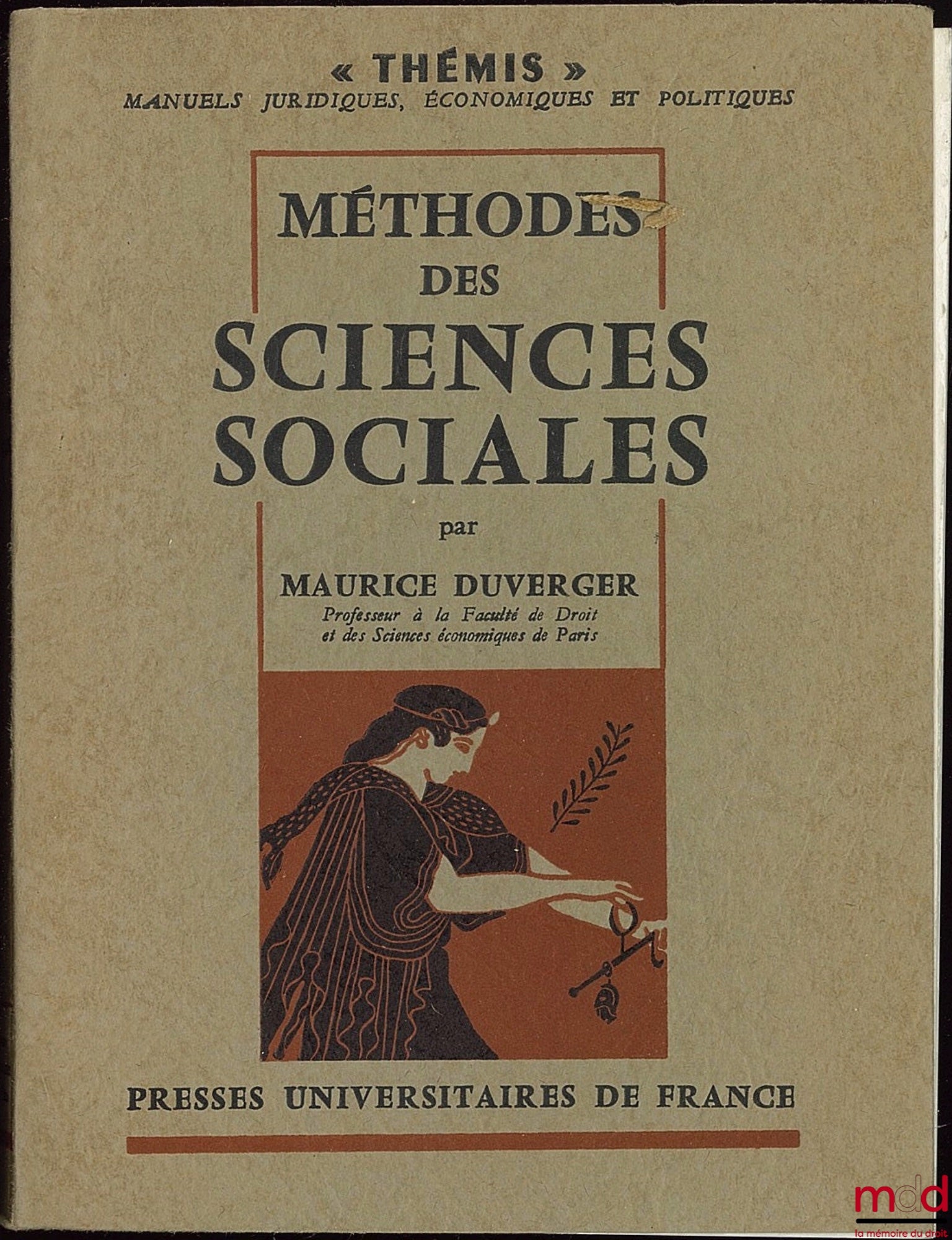 DUVERGER (Maurice) – METHODS OF SOCIAL SCIENCES, 3rd ed., Thémis collection, Legal Manuals