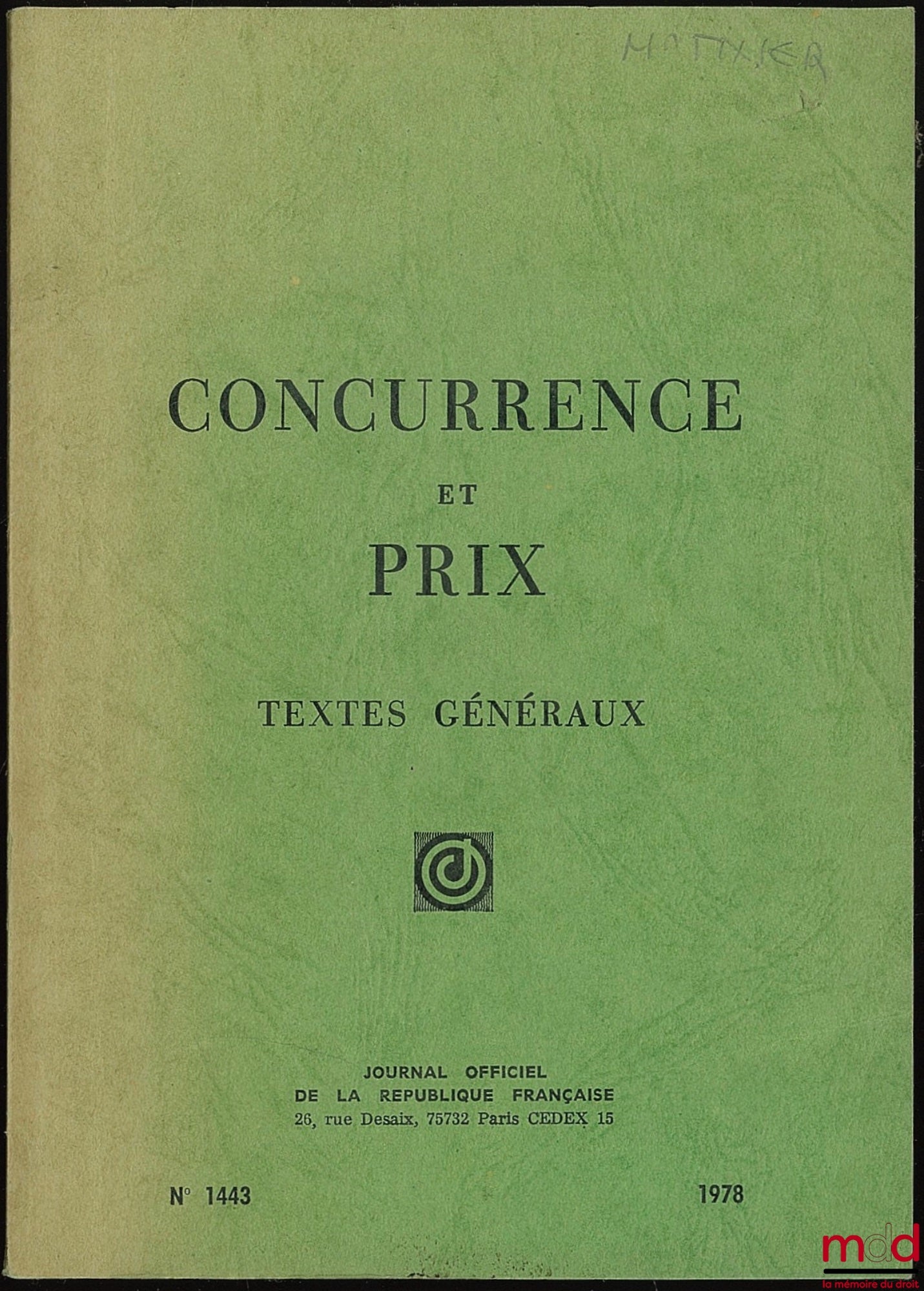 [Journal officiel] – CONCURRENCE ET PRIX. Textes généraux. Journal officiel n° 1443