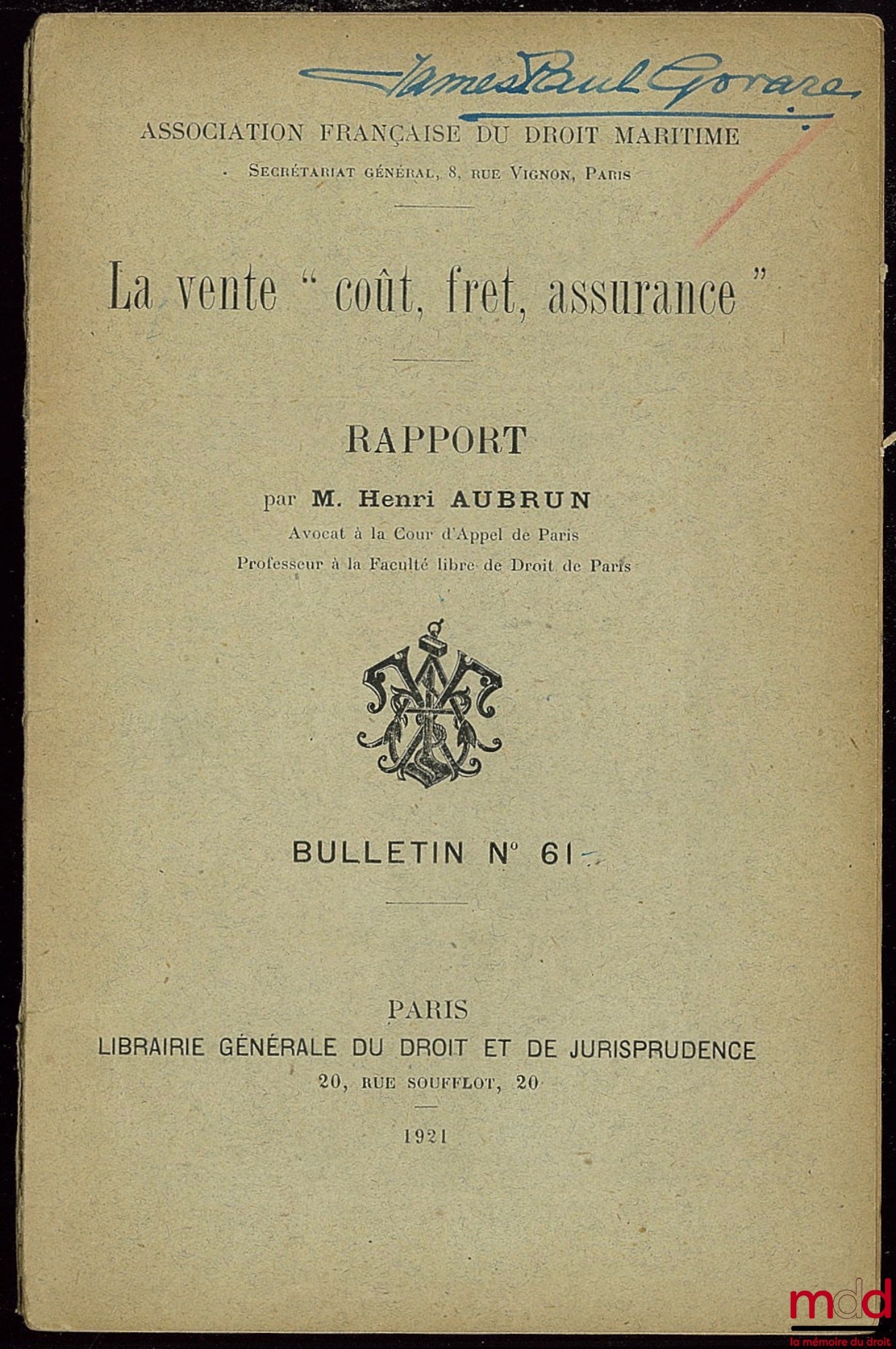 [Association Française de Droit Maritime] – Bulletins n° 58 à 63 et n° 69 et Statuts de l’Association révisés en 1931