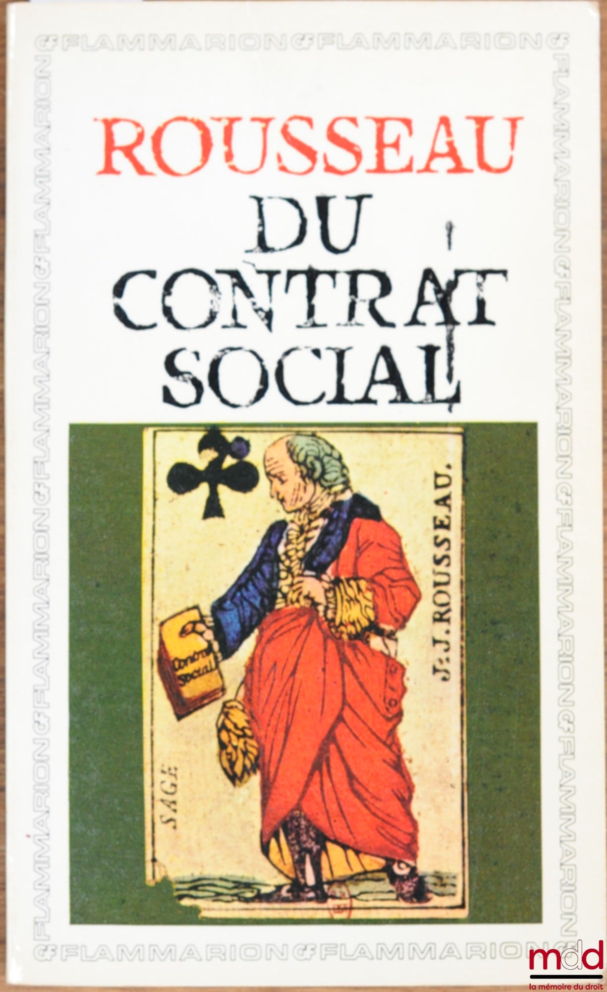 ROUSSEAU (Jean-Jacques) – ON THE SOCIAL CONTRACT or PRINCIPLES OF POLITICAL RIGHT, full text