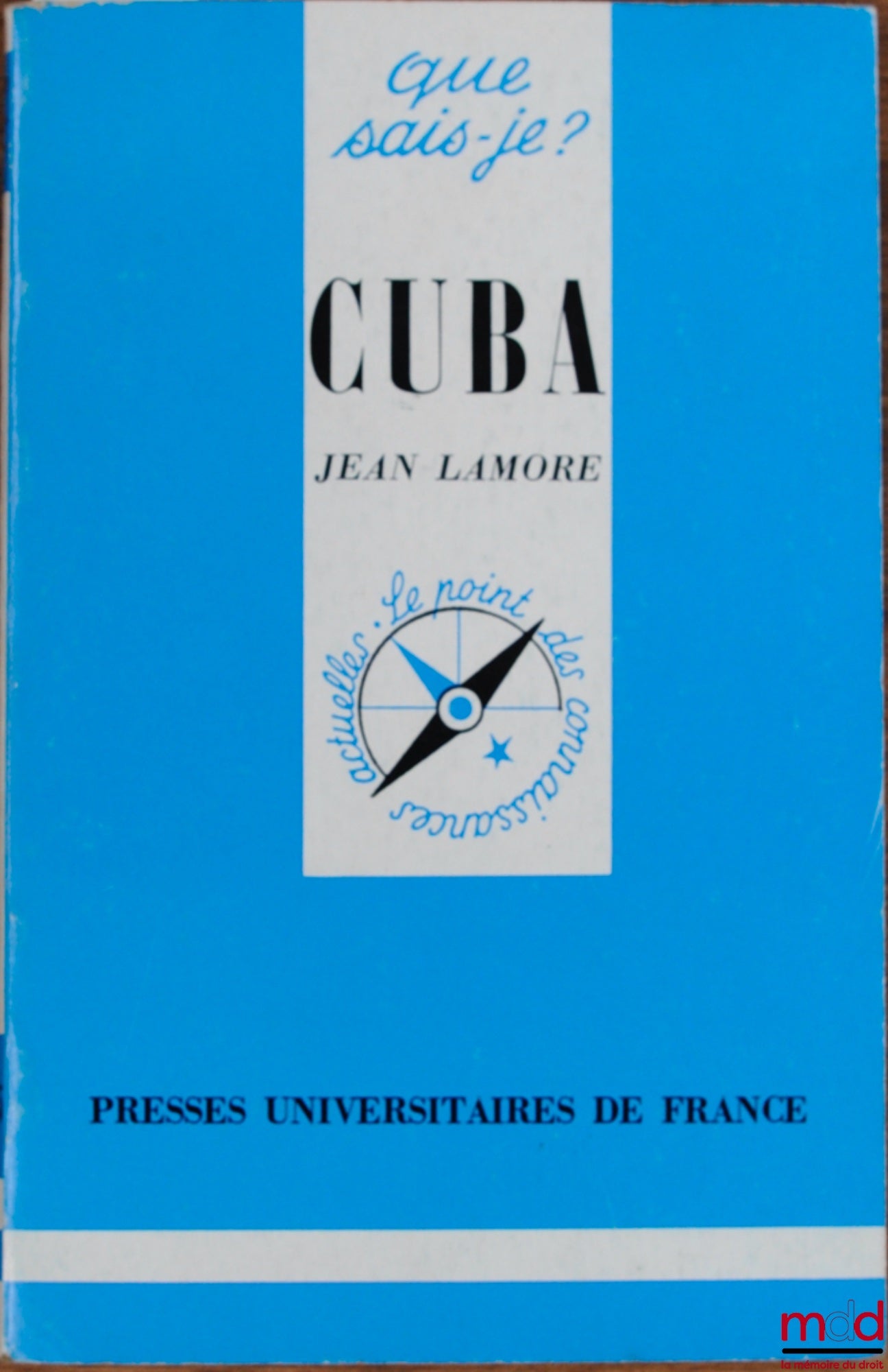 LAMORE (Jean) – CUBA, 5th updated ed., coll. Que sais-je?