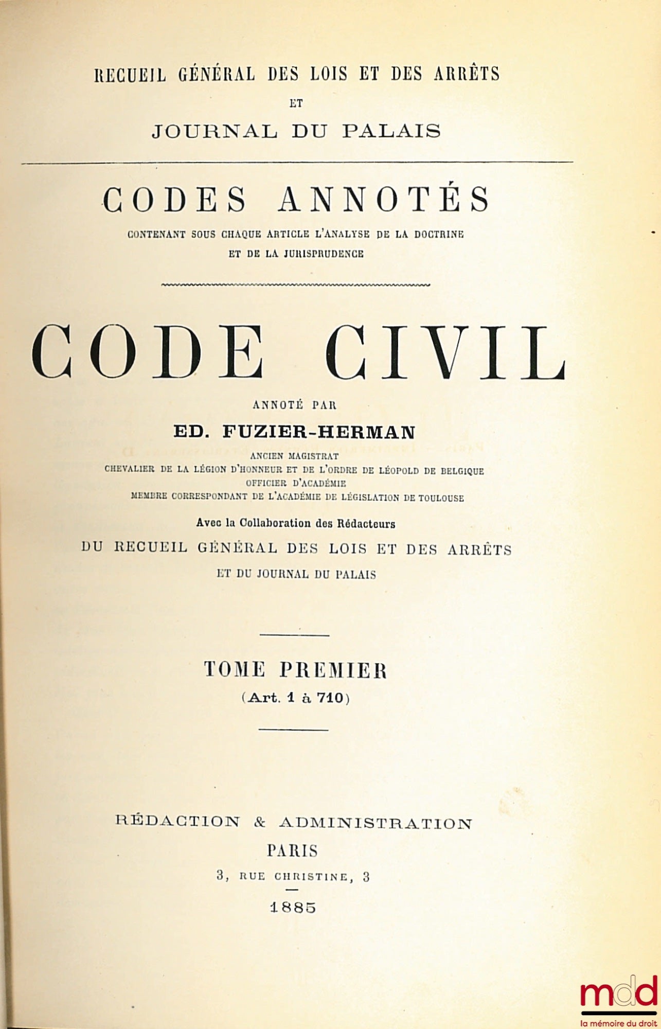 FUZIER-HERMAN (Édouard) et DARRAS (Alcide) – CODE CIVIL ANNOTÉ, t. I [seul], Art. 1 à 710