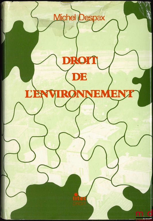 DESPAX (Michel) – ENVIRONMENTAL LAW