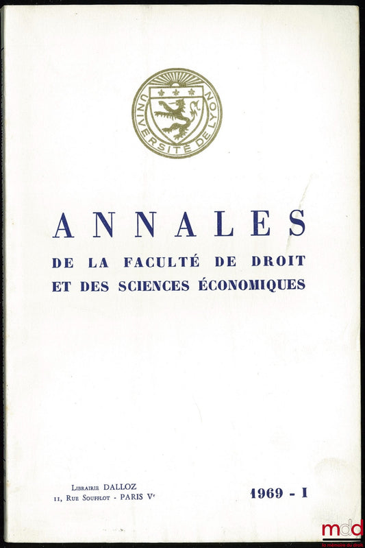 Annales de la Faculté de droit et des sciences économiques de Lyon, 1969 - I