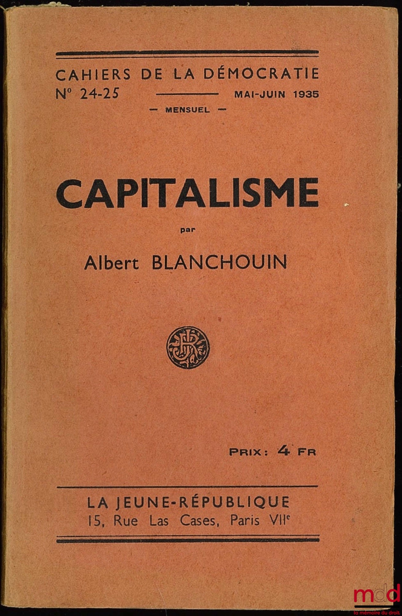 BLANCHOUIN (Albert) – CAPITALISME, Cahiers de la Démocratie n° 24-25, mensuel, Mai-Juin 1935