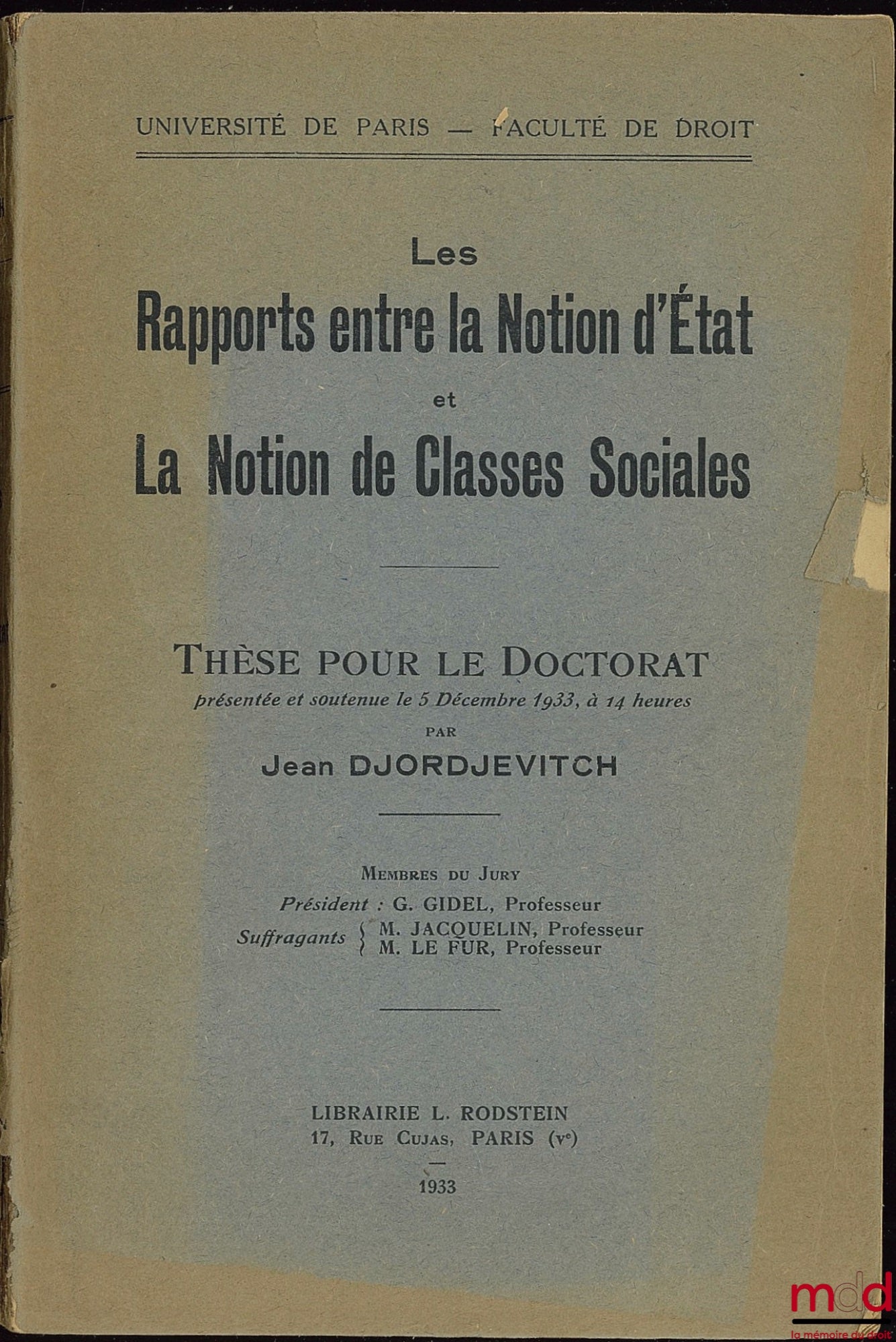 DJORDJEVITCH (Jean) – LES RAPPORTS ENTRE LA NOTION D’ÉTAT ET LA NOTION DE CLASSES SOCIALES, Université de Paris, Faculté de droit
