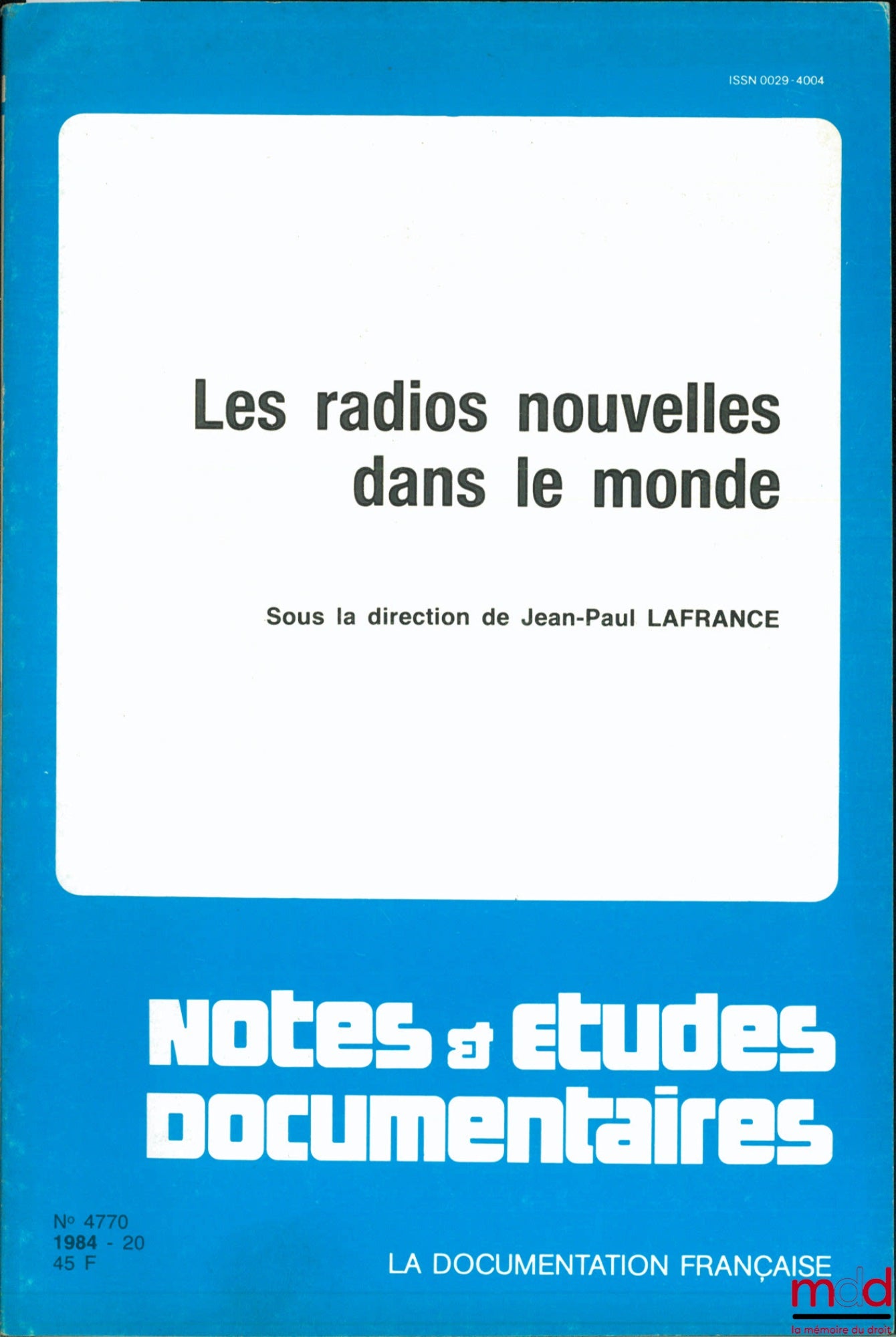 [Collectif] – LES RADIOS NOUVELLES DANS LE MONDE, sous la direction de Jean-Paul Lafrance, coll. Notes & études documentaires