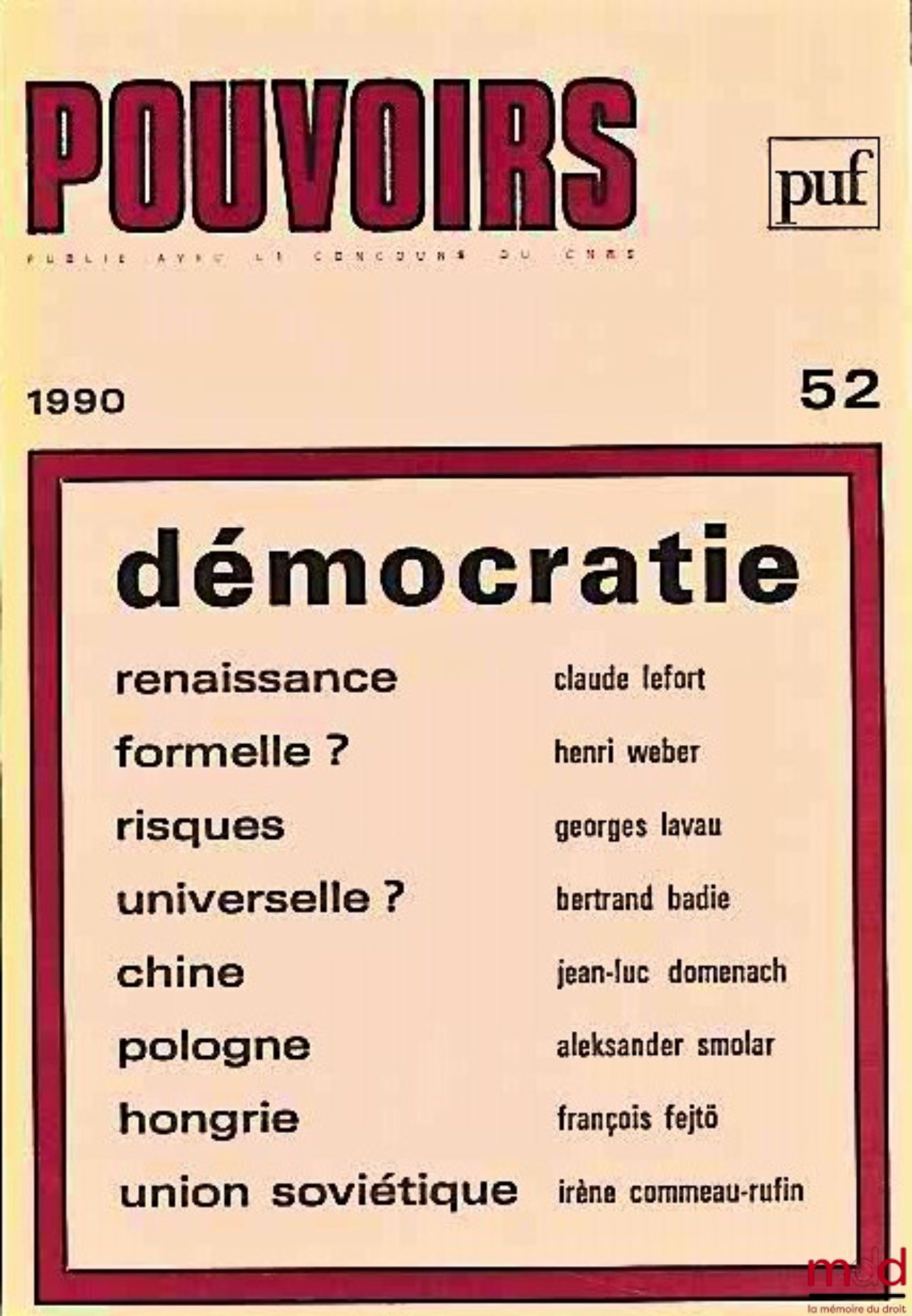 [Périodique] – DÉMOCRATIE, Pouvoirs n° 52, Revue française d’études constitutionnelles et politiques