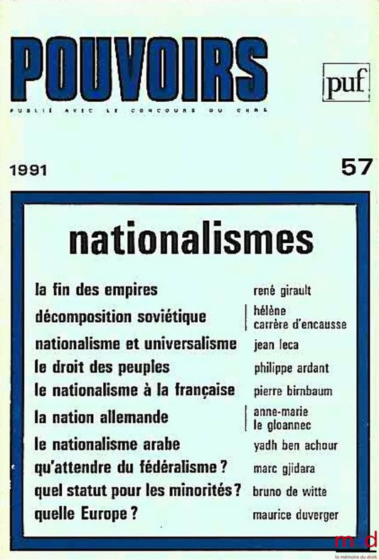 [Périodique] – NATIONALISMES, Pouvoirs n° 57, Revue française d’études constitutionnelles et politiques