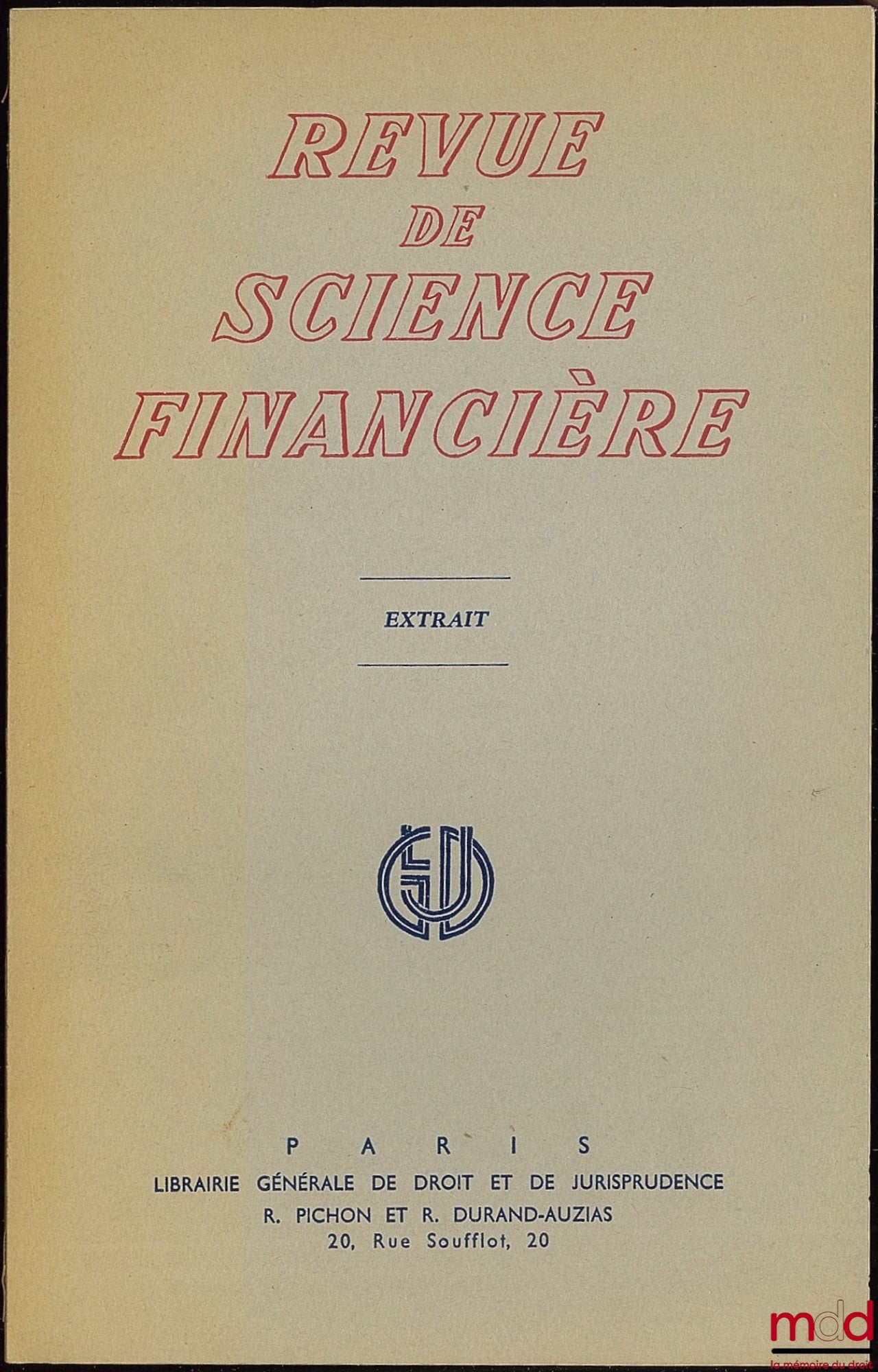 FROMONT (Michel) – LES ENTREPRISES PUBLIQUES, INSTRUMENTS DE LA PLANIFICATION FRANÇAISE, extrait de la Revue de Science Financière t. LX, n° 4