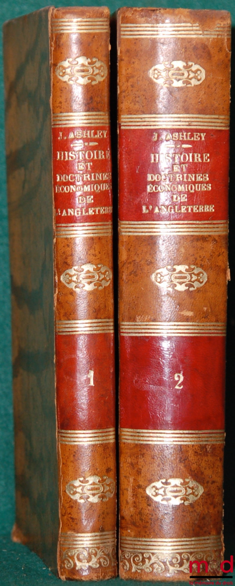ASHLEY (William, James) – HISTOIRE ET DOCTRINES ÉCONOMIQUES DE L’ANGLETERRE, t. I : Le Moyen Âge, traduit sur la 3ème éd. anglaise, revue par l’auteur par P. Bondois, et t. II : La fin du Moyen Âge, traduit par Savinien Bouyssy
