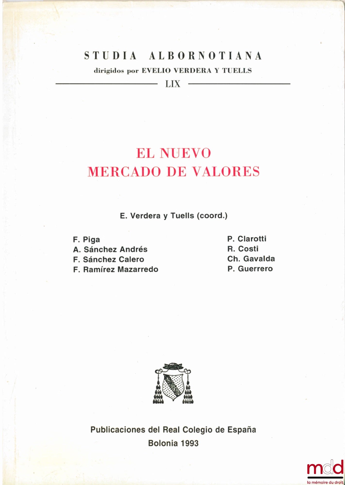 [Collectif] – EN NUEVO MERCADO DE VALORES, E. Verdera y Tuells (coord.), coll. Studia Albornotiana t. LIX