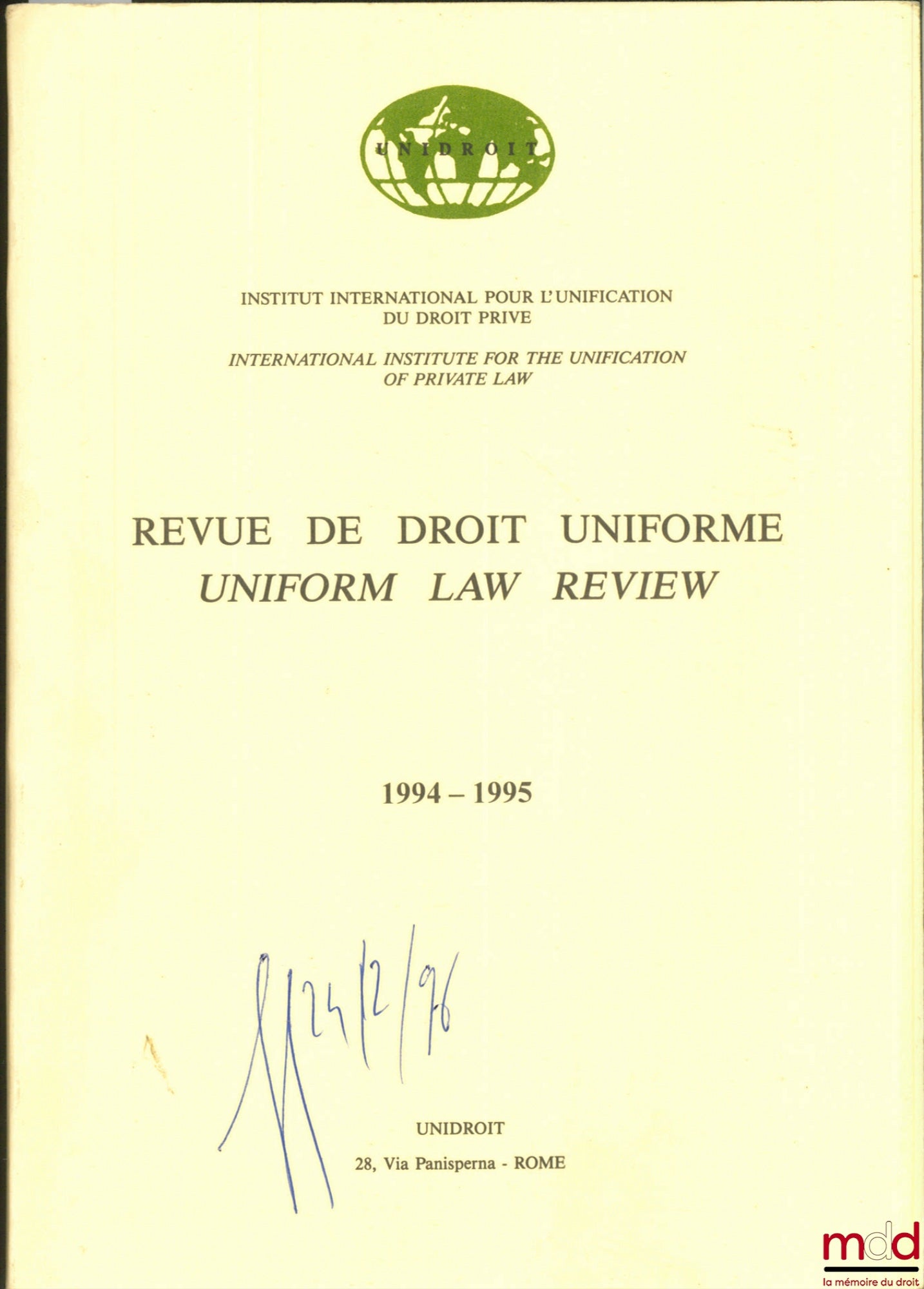 [Périodique] – REVUE DE DROIT UNIFORME (bilingue français-anglais), de l’Institut international pour l’unification du droit privé (UNIDROIT), 1994-1995
